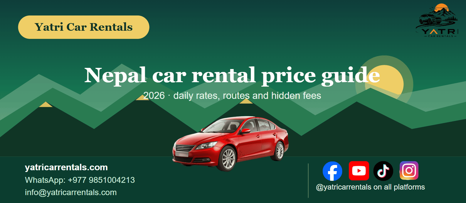How Much Does It Cost to Rent a Car in Nepal? 2026 Price Guide - Yatri Car Rentals Blog